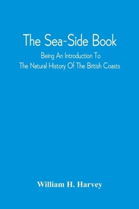 Enlarge image Cover: The Sea-Side Book - ALPHA EDITION
