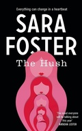 Cover: The Hush - Blackstone Publishing