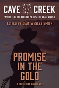 Cover: Promise in the Gold: A Cave Creek Anthology - WMG Publishing