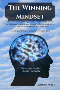 Enlarge image Cover: The Winning Mindset - Logan Hamilton