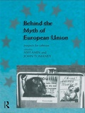 Cover: Behind the Myth of European Union - Routledge