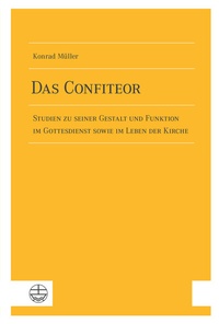 Abbildung von: Das Confiteor - Evangelische Verlagsanstalt