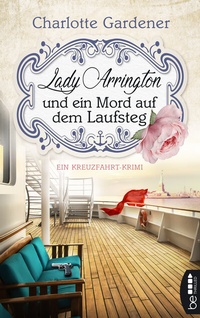 Abbildung von: Lady Arrington und ein Mord auf dem Laufsteg - beTHRILLED