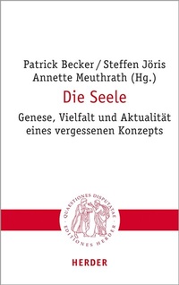 Abbildung von: Die Seele - Verlag Herder
