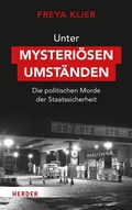 Cover: Unter mysteri&ouml;sen Umst&auml;nden - Verlag Herder