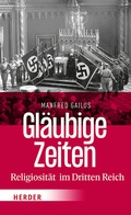 Bild: Gl&auml;ubige Zeiten - Verlag Herder