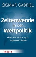 Cover: Zeitenwende in der Weltpolitik - Verlag Herder