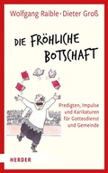 Cover: Die Fr&ouml;hliche Botschaft - Verlag Herder