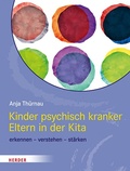 Cover: Kinder psychisch kranker Eltern in der Kita - Verlag Herder