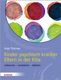 Cover: Kinder psychisch kranker Eltern in der Kita - Verlag Herder