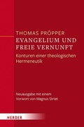 Cover: Evangelium und freie Vernunft - Verlag Herder