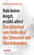 Cover: Hab keine Angst, erz&auml;hl alles! - Verlag Herder