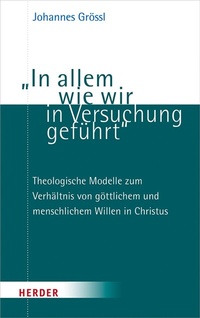 Abbildung von: "In allem wie wir in Versuchung geführt" - Verlag Herder