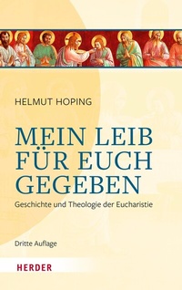 Abbildung von: Mein Leib für euch gegeben - Verlag Herder