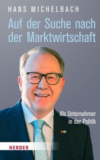 Abbildung von: Auf der Suche nach Marktwirtschaft - Verlag Herder