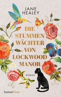 Abbildung von: Die stummen Wächter von Lockwood Manor - hanserblau