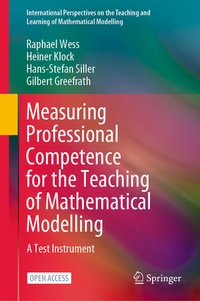 Enlarge image Cover: Measuring Professional Competence for the Teaching of Mathematical Modelling - Springer