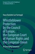 Cover: Whistleblower Protection by the Council of Europe, the European Court of Human Rights and the European Union - Springer
