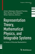 Cover: Representation Theory, Mathematical Physics, and Integrable Systems - Birkh&auml;user