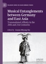 Cover: Musical Entanglements between Germany and East Asia - Palgrave Macmillan