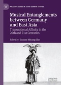 Cover: Musical Entanglements between Germany and East Asia - Palgrave Macmillan
