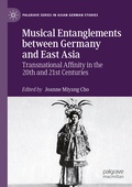 Cover: Musical Entanglements between Germany and East Asia - Palgrave Macmillan