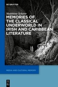 Cover: Memories of the Classical Underworld in Irish and Caribbean Literature - De Gruyter