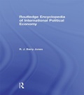 Cover: Routledge Encyclopedia of International Political Economy - Routledge