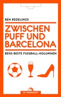 Cover: Zwischen Puff und Barcelona - Die Werkstatt