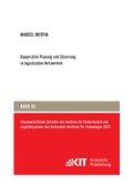 Cover: Kooperative Planung und Steuerung in logistischen Netzwerken - KIT Scientific Publishing