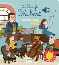 Enlarge image Cover: So klingt Schubert - Ullmann Medien