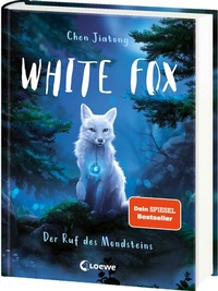 Abbildung von: White Fox (Band 1) - Der Ruf des Mondsteins - Loewe