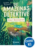 Cover: Die Amazonas-Detektive (Band 2) - Tatort Naturreservat - Loewe