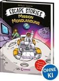 Cover: Escape Stories - Mission Mondlandung - Loewe