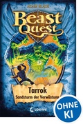Cover: Beast Quest (Band 62) - Tarrok, Sandsturm der Verw&uuml;stung - Loewe