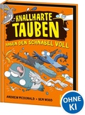 Cover: Knallharte Tauben haben den Schnabel voll (Band 4) - Loewe