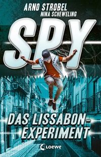Abbildung von: SPY (Band 5) - Das Lissabon-Experiment - Loewe