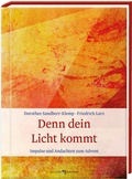 Cover: Denn dein Licht kommt - Butzon & Bercker