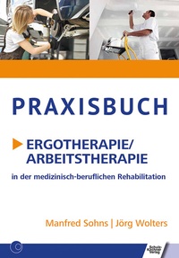 Abbildung von: Praxisbuch Ergotherapie/Arbeitstherapie - Schulz-Kirchner