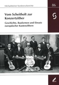 Cover: Vom Scheitholt zur Konzertzither : Geschichte, Bauformen und Einsatz europ&auml;ischer Kastenzithern - Stiftung Kloster Michaelstein | Musikakademie und Museum | treuh&auml;nderisch verwaltet von Kulturstiftung Sachsen-Anhalt