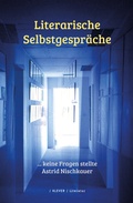 Cover: Literarische Selbstgespr&auml;che - Klever Verlag