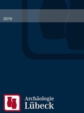 Cover: Arch&auml;ologie in L&uuml;beck 2019 - VML Vlg Marie Leidorf