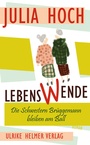 Cover: LebensWende - Ulrike Helmer Verlag