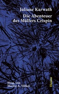 Cover: Die Abenteuer des M&uuml;llers Crispin - Elsinor Verlag