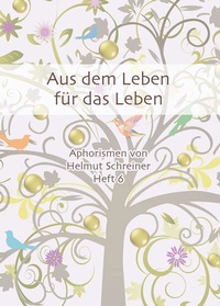 Abbildung von: Aus dem Leben für das Leben - Schreiner Innovation