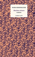 Cover: Hecken sitzen - Limbus Verlag