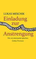 Cover: Einladung zur Anstrengung - Limbus Verlag