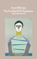 Cover: The Trouble with Happiness - Penguin Books Ltd