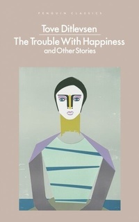 Abbildung von: The Trouble with Happiness - Penguin Books Ltd