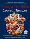 Cover: Instant Pot Bible: Copycat Recipes - Little, Brown and Company